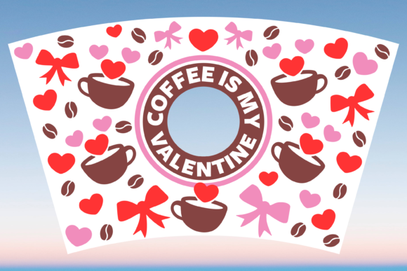 Coffee is My Valentine Starbucks Cup SVG