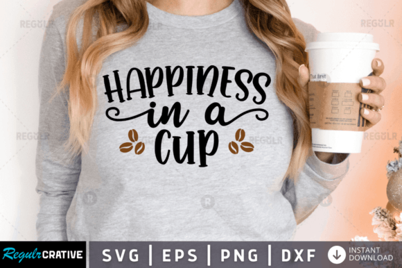 FREE Happiness in a Cup Svg Design